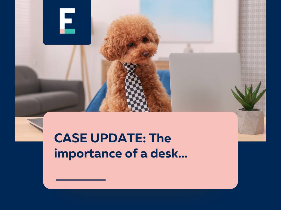 CASE UPDATE: The importance of a desk… - Fenton Elliott